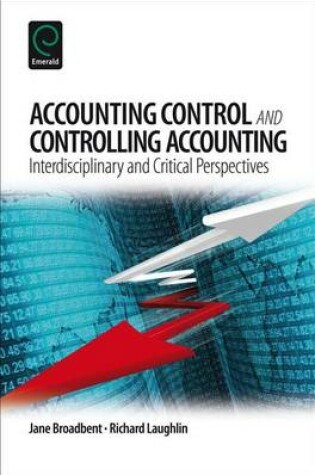 Cover of Accounting Control and Controlling Accounting: Interdisciplinary and Critical Perspectives