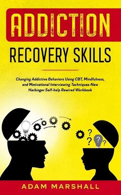 Book cover for Addiction Recovery Skills