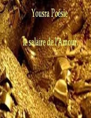 Book cover for Le salaire de l'Amour