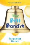 Book cover for The Bell Bandit