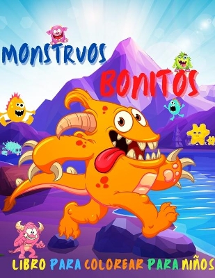 Book cover for Monstrous Bonitos Libro Para Colorear Para Niños