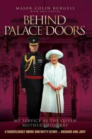 Cover of Behind Palace Doors: My True Adventures as the Queen Mother's Equerry
