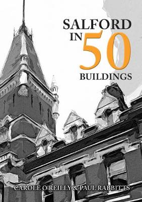 Cover of Salford in 50 Buildings