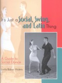 Cover of It's Just a Social, Swing, and Latin Thing