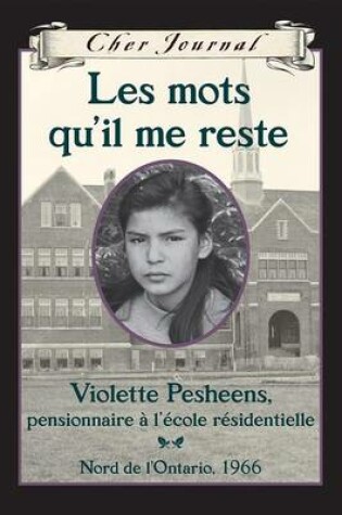 Cover of Cher Journal: Les Mots Qu'il Me Reste