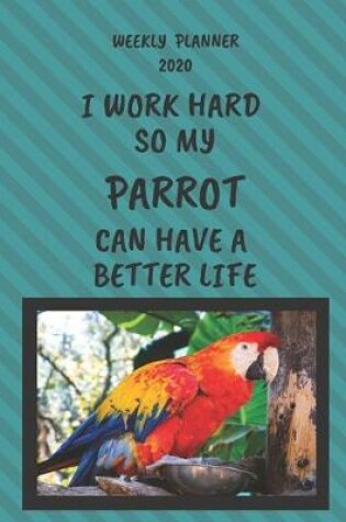 Cover of Parrot Weekly Planner 2020