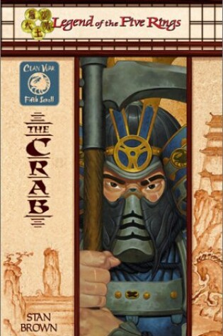 Cover of Legend of the Five Rings: the Crab