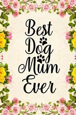 Book cover for Best Dog Mum Ever