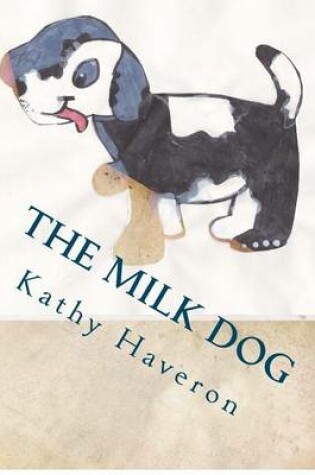 Cover of The Milk Dog
