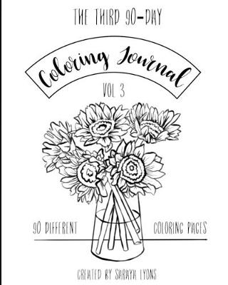 Book cover for The Third 90-Day Coloring Journal