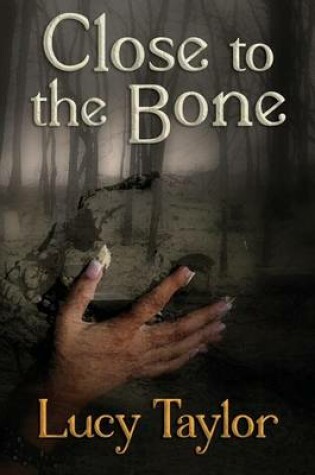 Cover of Close to the Bone