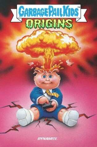 Cover of Garbage Pail Kids: Origins HC