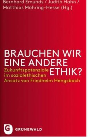 Cover of Brauchen Wir Eine Andere Ethik