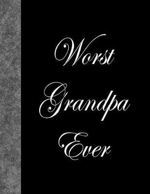 Cover of Worst Grandpa Ever