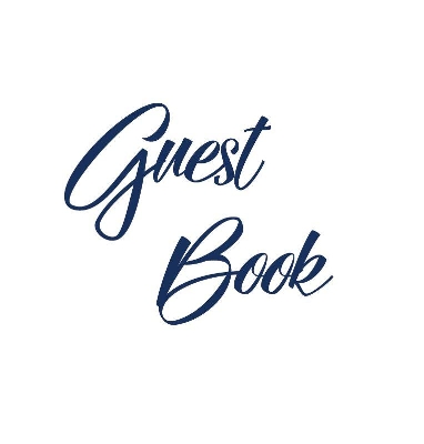 Cover of Navy Blue Guest Book, Weddings, Anniversary, Party's, Special Occasions, Memories, Christening, Baptism, Visitors Book, Guests Comments, Vacation Home Guest Book, Beach House Guest Book, Comments Book, Funeral, Wake and Visitor Book (Hardback)