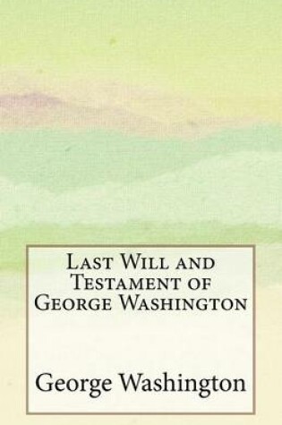 Cover of Last Will and Testament of George Washington