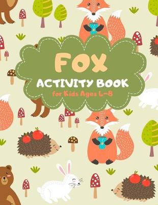 Book cover for Fox Activity Book for Kids Ages 4-8