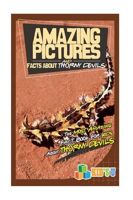 Book cover for Amazing Pictures and Facts about Thorny Devil