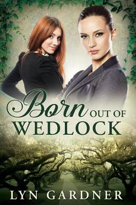 Book cover for Born Out of Wedlock