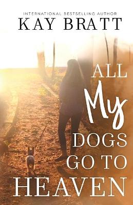 Book cover for All (my) Dogs Go to Heaven