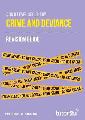 Book cover for AQA A-Level Sociology Crime & Deviance: Revision Guide