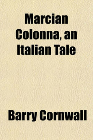 Cover of Marcian Colonna, an Italian Tale
