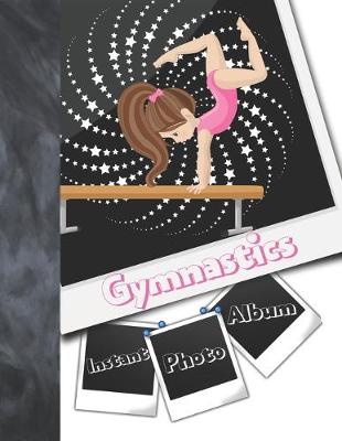 Book cover for Instant Photo Gymnastics Album