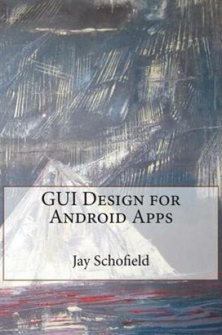 Cover of GUI Design for Android Apps