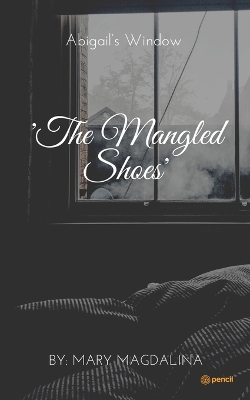 Book cover for The Mangled Shoes