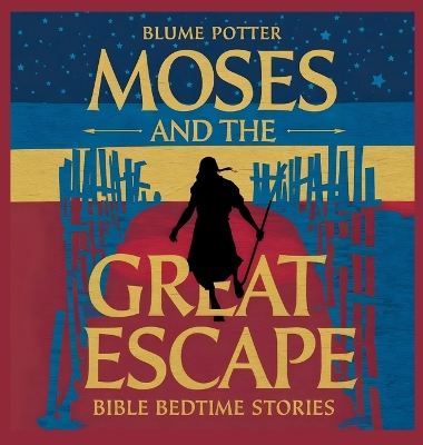 Cover of Moses and the Great Escape