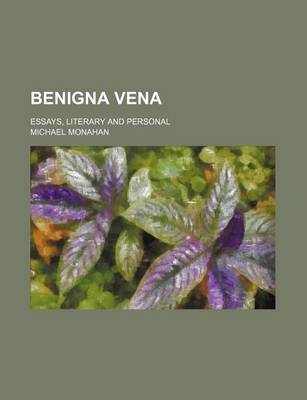 Book cover for Benigna Vena; Essays, Literary and Personal