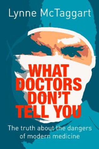 Cover of What Doctors Don't Tell You