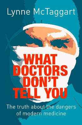 Book cover for What Doctors Don't Tell You