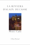 Book cover for Riviera D'Alain Ducasse (La)