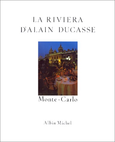 Book cover for Riviera D'Alain Ducasse (La)