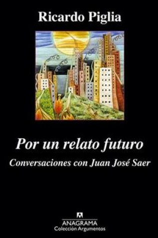 Cover of Por Un Relato Futuro