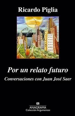 Book cover for Por Un Relato Futuro