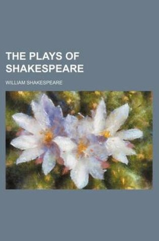 Cover of The Plays of Shakespeare (Volume 1)