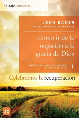 Book cover for Celebremos La Recuperación Guía 1: Cómo IR de la Negación a la Gracia de Dios