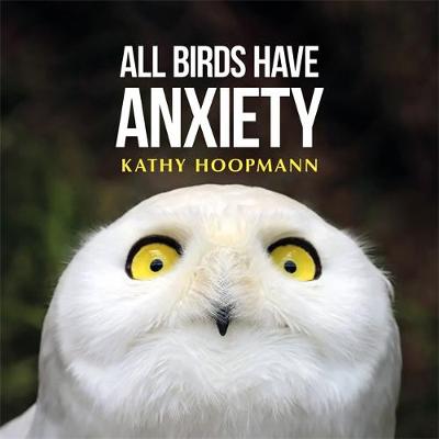Book cover for All Birds Have Anxiety
