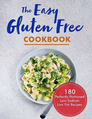 Book cover for The Easy Gluten Free Cookbook