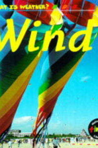 Cover of What Is Weather?: Wind       (Cased)