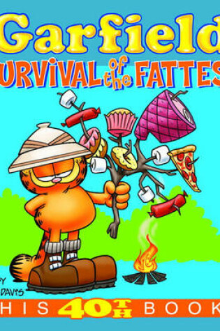 Cover of Garfield Survival of the Fattest