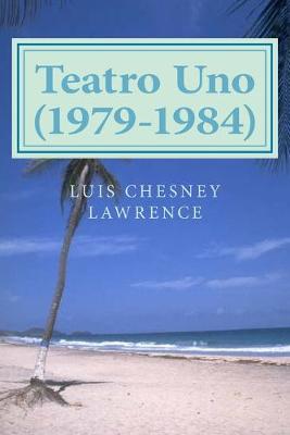Book cover for Teatro Uno (1979-1984)