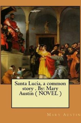 Cover of Santa Lucia, a common story . By