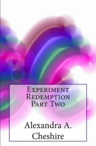 Cover of Experiment Redemption Part Two