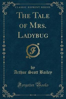Book cover for The Tale of Mrs. Ladybug (Classic Reprint)