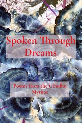 Book cover for Spoken Through Dreams