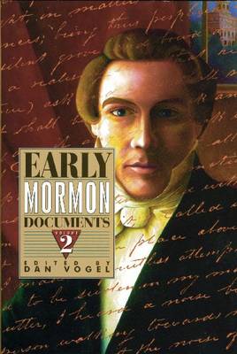Book cover for Early Mormon Dcouments, Volume 2
