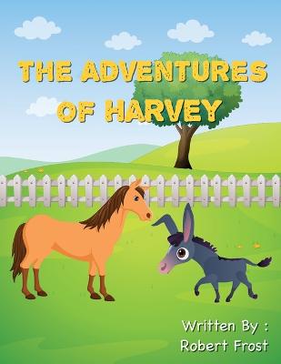 Book cover for The Adventures of Harvey